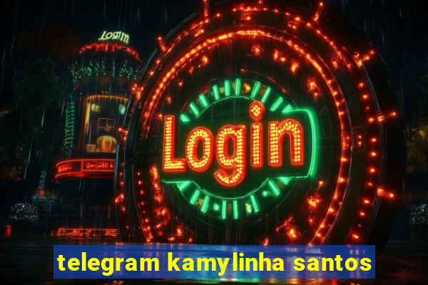 telegram kamylinha santos